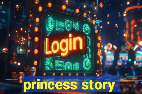 princess story