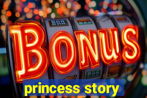 princess story