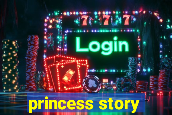 princess story