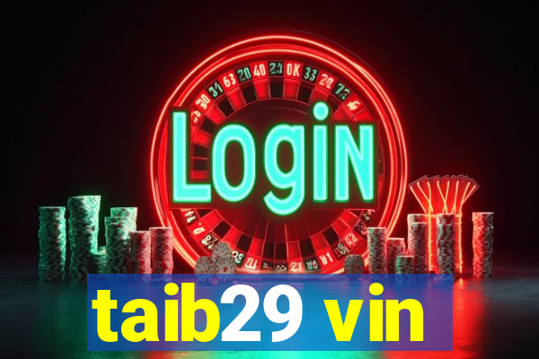 taib29 vin