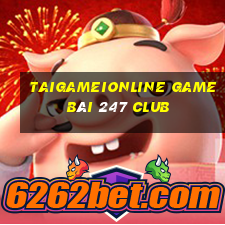 Taigameionline Game Bài 247 Club