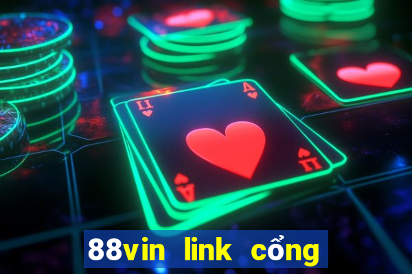 88vin link cổng game quốc tế