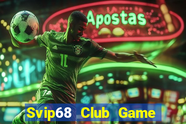 Svip68 Club Game Bài Dubai