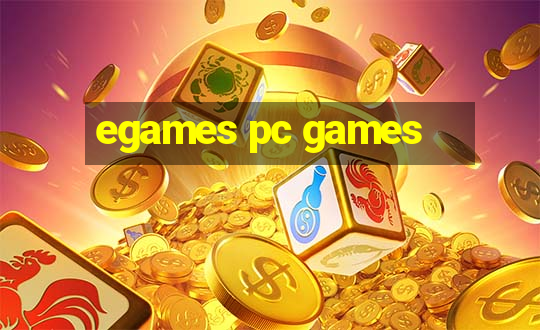 egames pc games