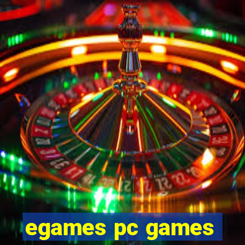 egames pc games