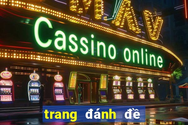 trang đánh đề online 6t