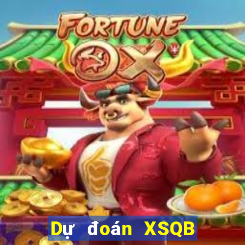 Dự đoán XSQB ngày 29