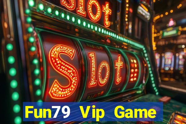 Fun79 Vip Game Bài Sunwin