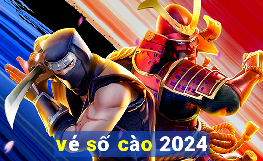 vé số cào 2024