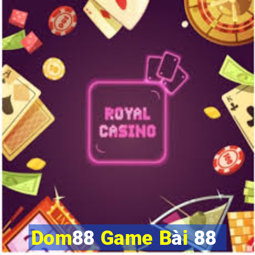 Dom88 Game Bài 88