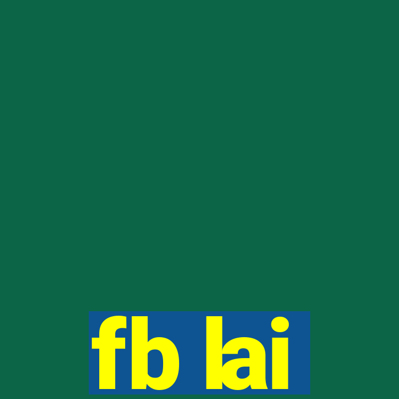 fb lai