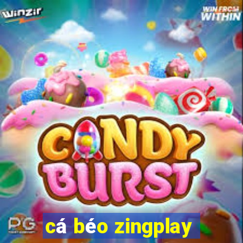 cá béo zingplay