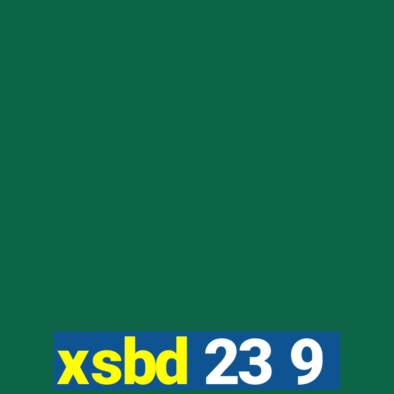 xsbd 23 9