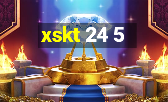 xskt 24 5