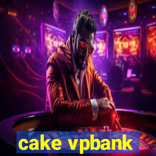 cake vpbank