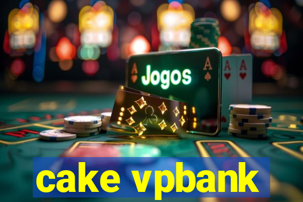 cake vpbank