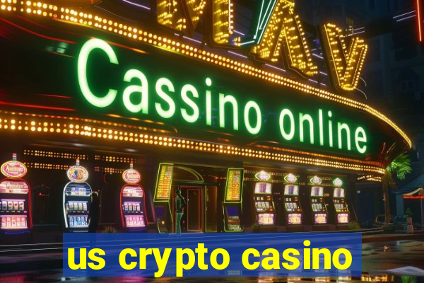 us crypto casino