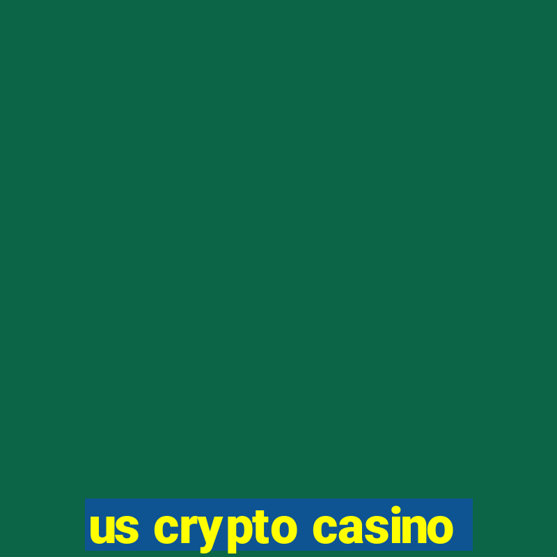 us crypto casino