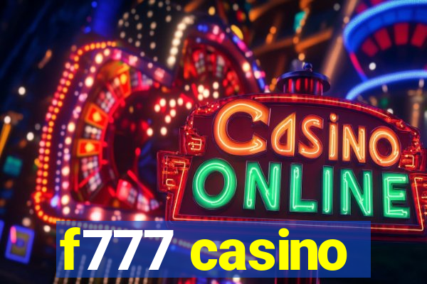 f777 casino