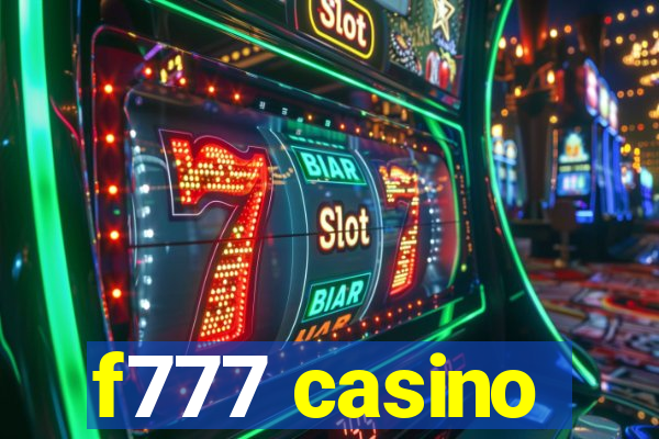 f777 casino