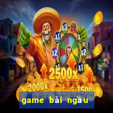 game bài ngầu ngầu phi nước đại