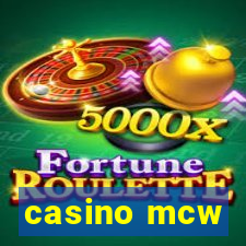 casino mcw