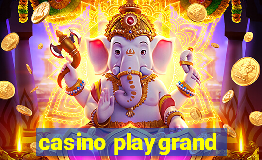 casino playgrand