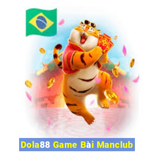 Dola88 Game Bài Manclub