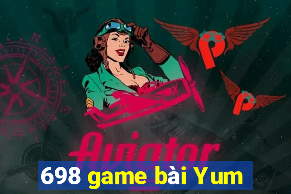 698 game bài Yum