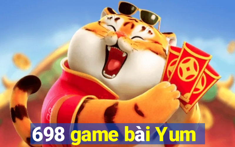 698 game bài Yum