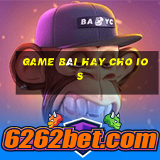 game bài hay cho ios