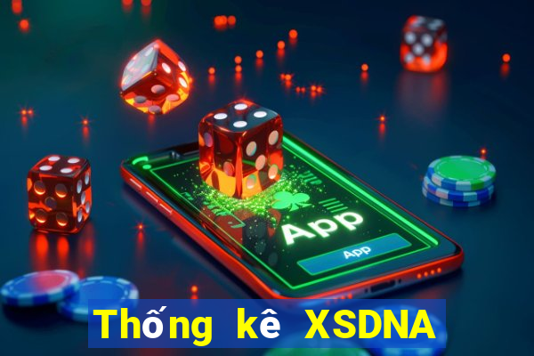 Thống kê XSDNA thứ bảy