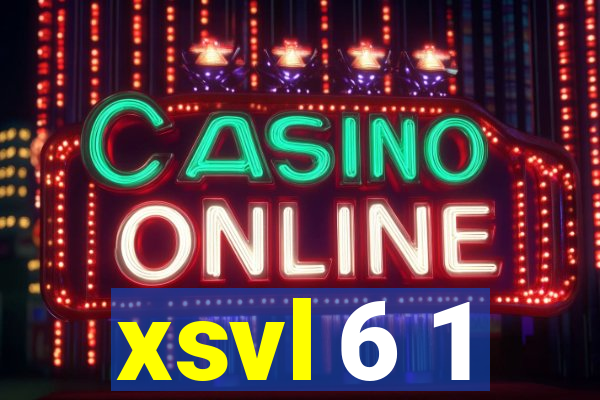 xsvl 6 1