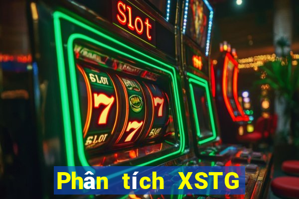 Phân tích XSTG ngày 1