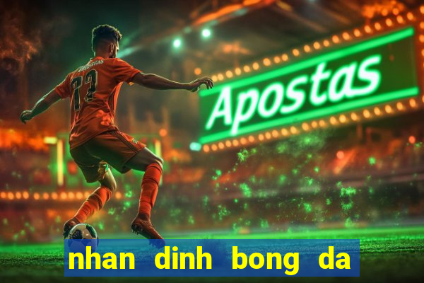 nhan dinh bong da world cup