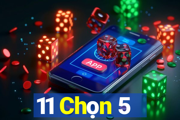 11 Chọn 5