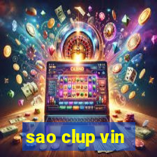 sao clup vin