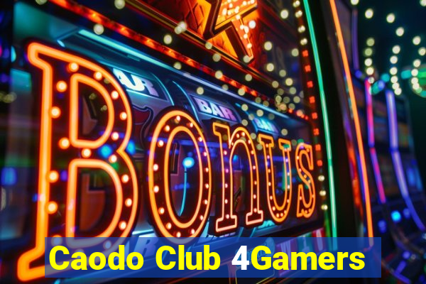 Caodo Club 4Gamers