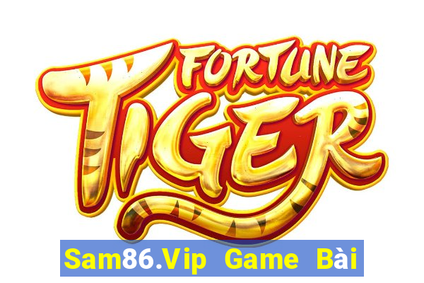 Sam86.Vip Game Bài Quốc Tế