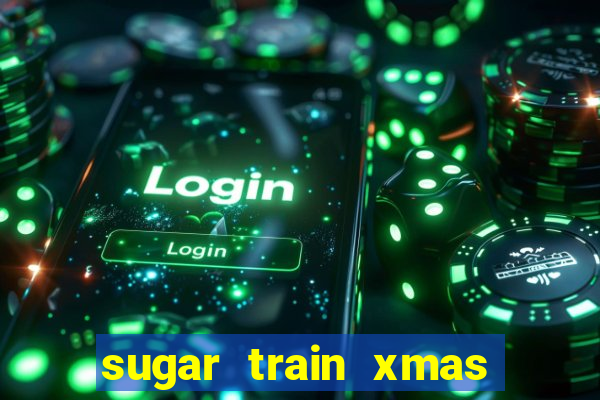 sugar train xmas jp slot