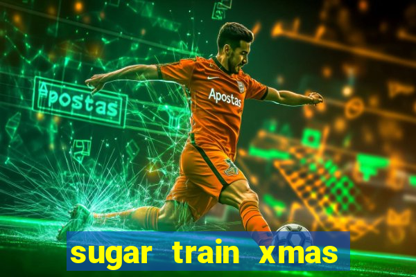 sugar train xmas jp slot