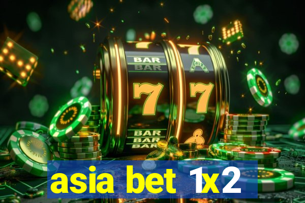 asia bet 1x2