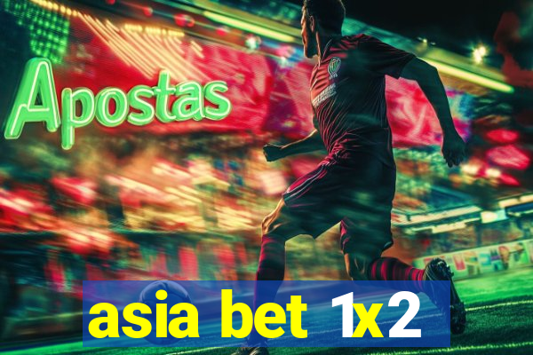 asia bet 1x2