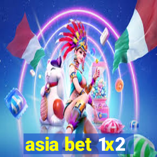 asia bet 1x2