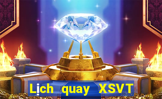 Lịch quay XSVT ngày 2