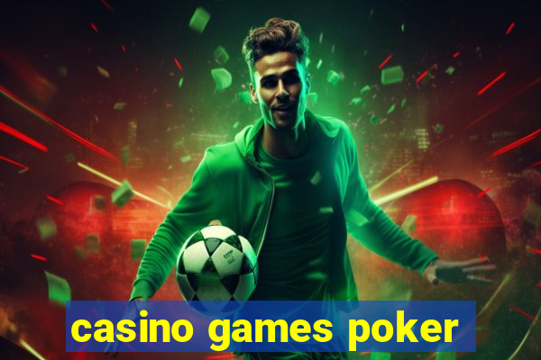 casino games poker