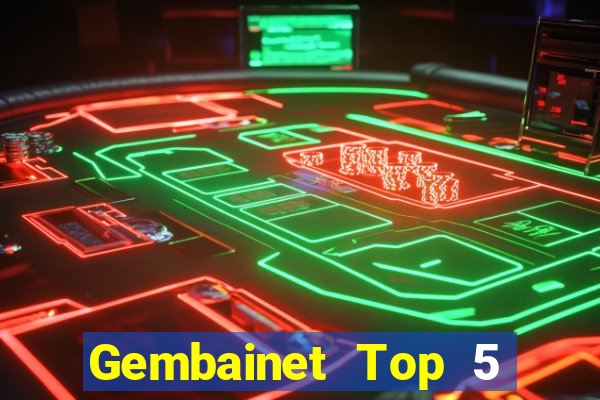 Gembainet Top 5 Game Bài Đổi Thưởng