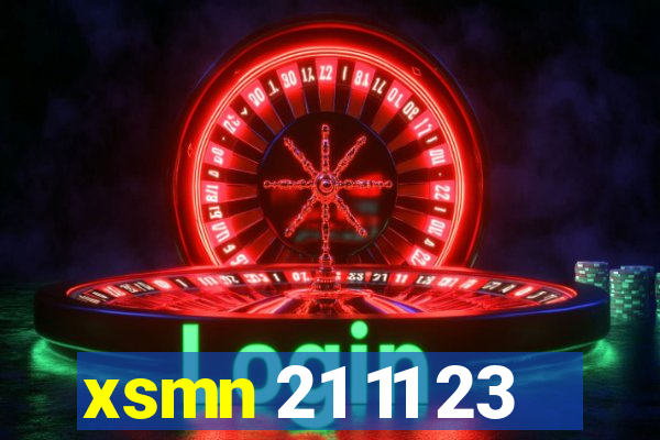 xsmn 21 11 23