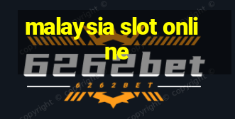 malaysia slot online