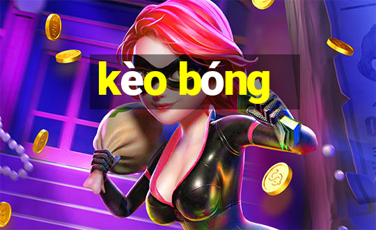 kèo bóng